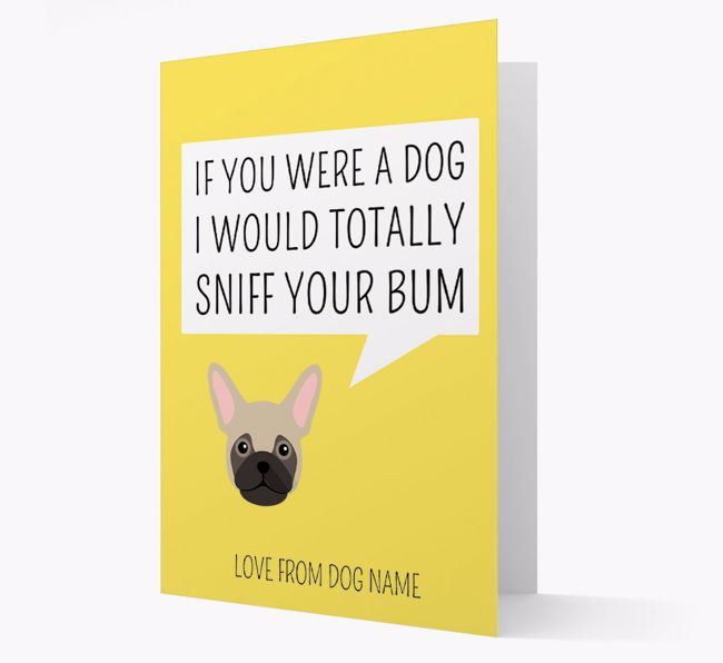 Personalised 'I'd Sniff Your Bum' Card